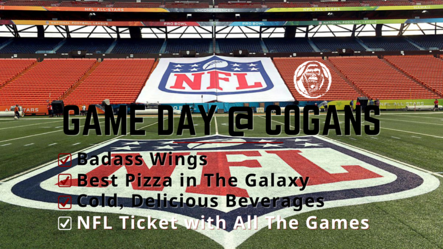 NFL Game Day @ Cogans