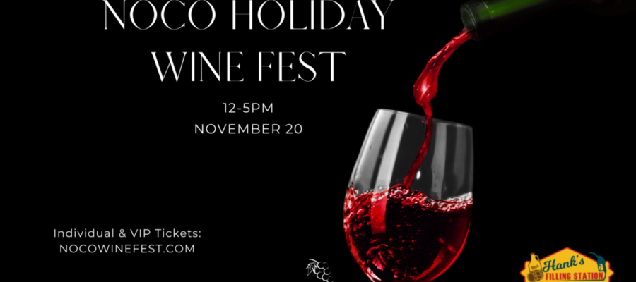 3rd Annual NoCo Holiday Wine Fest is this week