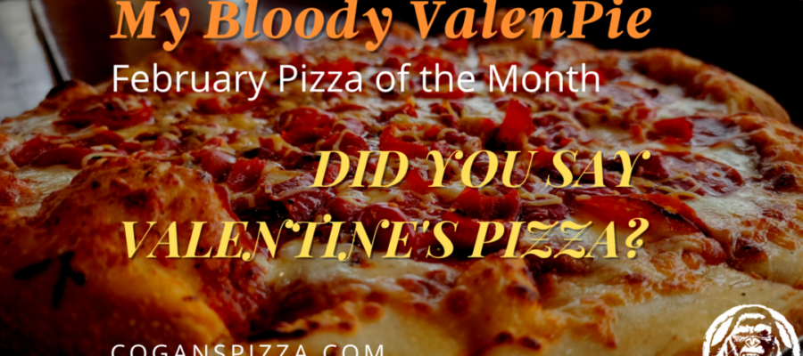 Did you say, Valentine’s Pizza?