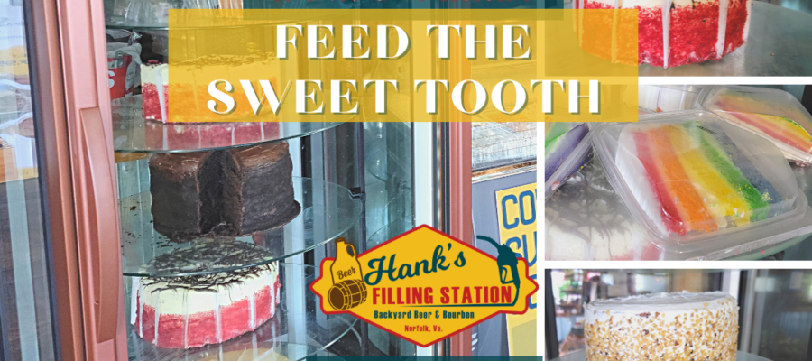 Feed the Sweet Tooth @ Hank’s