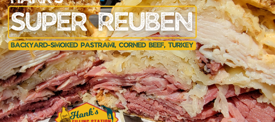 Hank’s Super Reuben Sandwich for 2,000, Alex