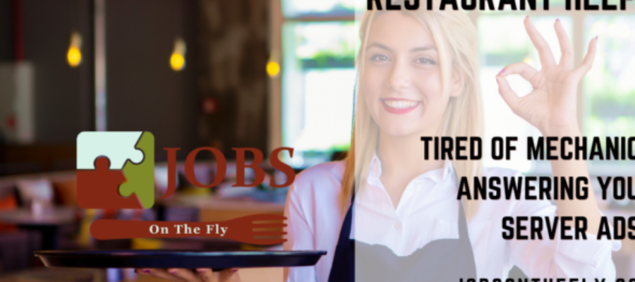 Are you hiring for your restaurant?