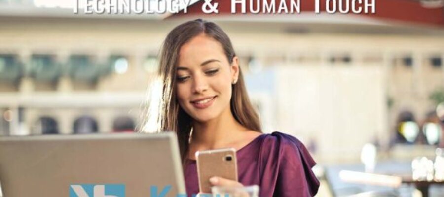 Customers Require Technology & Human Touch