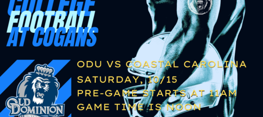 ODU vs Coastal Carolina Game @ Cogans, 10/15