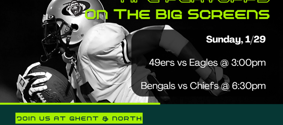 Sunday NFL Playoff games on the Cogans big screens