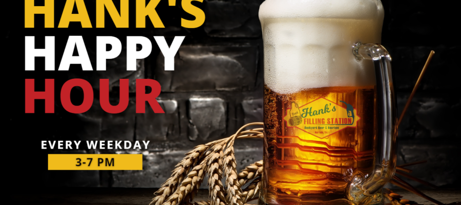 Hank’s Happy Hour is waiting for you