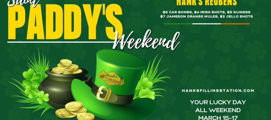 St. Paddy’s Weekend @ Hank’s