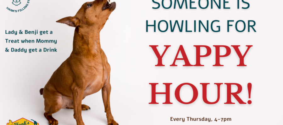 Join us Thursday for Yappy Hour at Hank’s